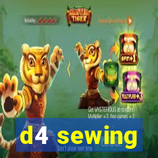 d4 sewing